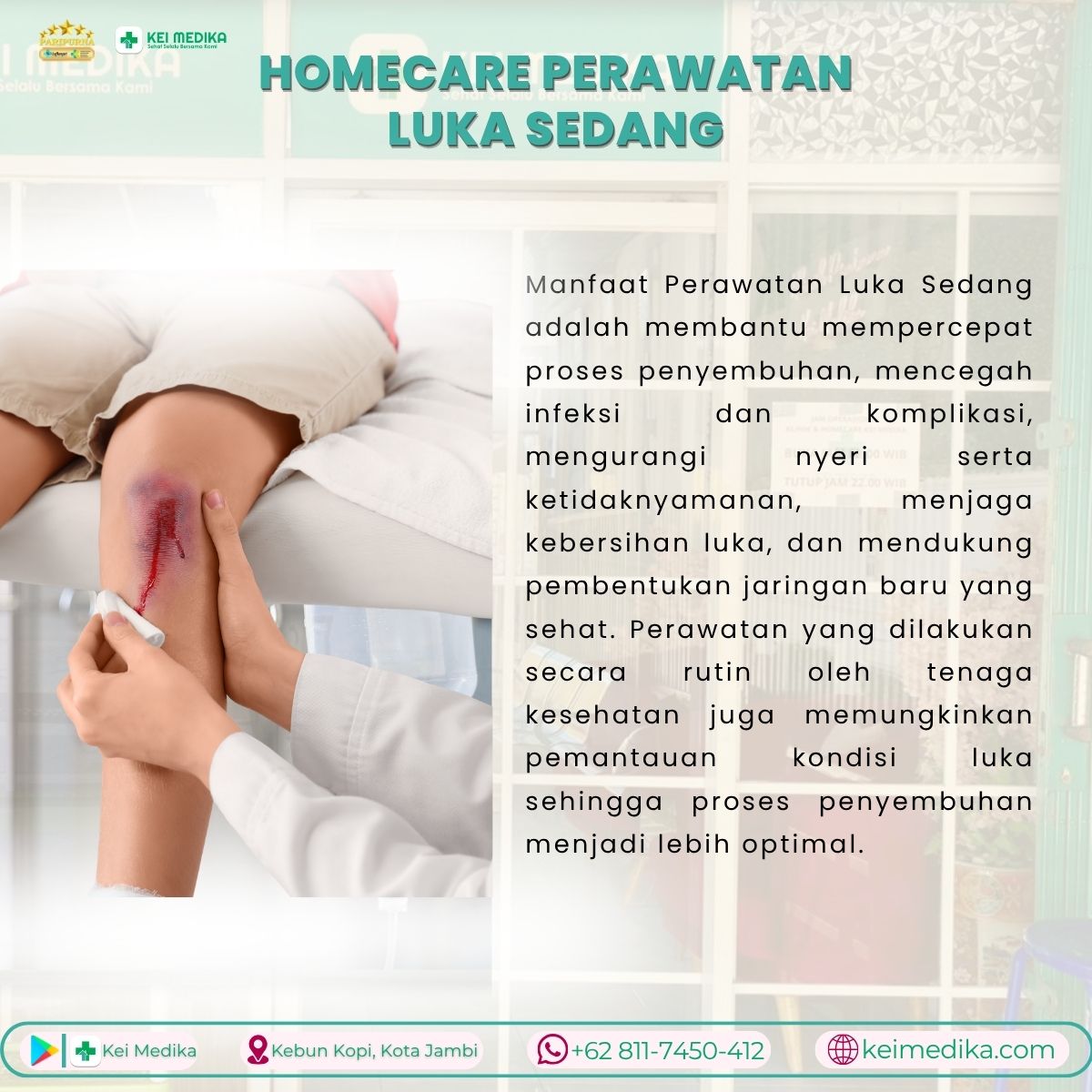 HOMECARE PERAWATAN LUKA SEDANG