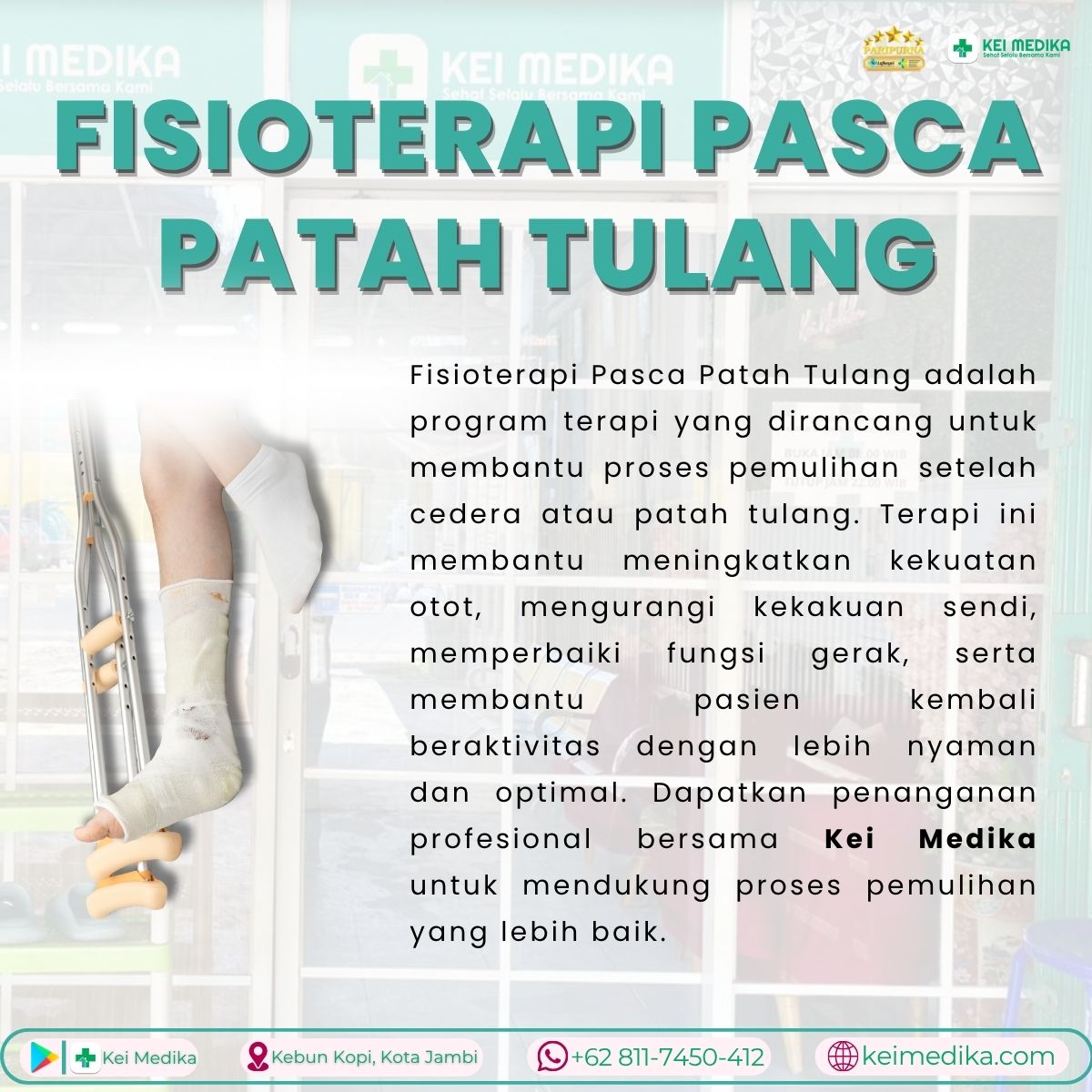 PASCA PATAH TULANG 8 SESI 