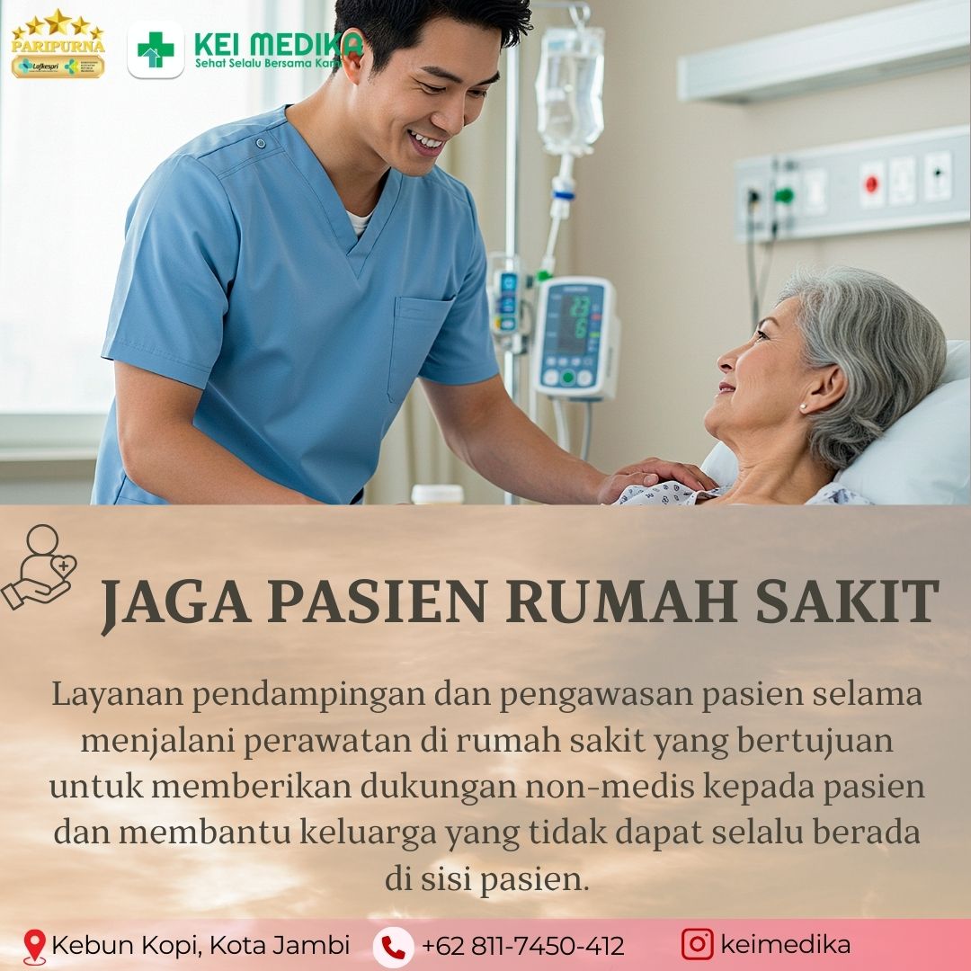 JAGA PASIEN RUMAH SAKIT 24 JAM / 7 HARI