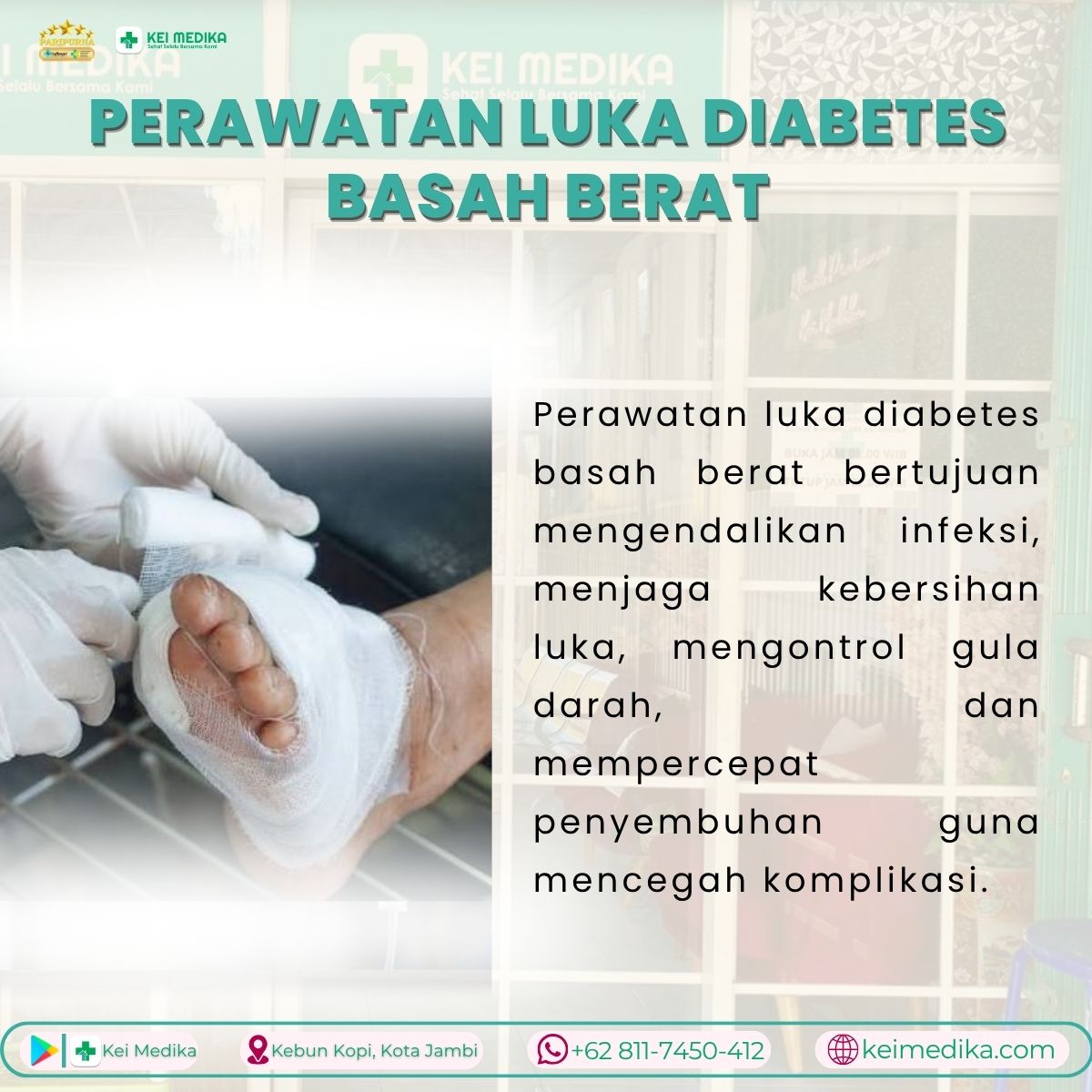  PERAWATAN LUKA DIABETES BASAH BERAT