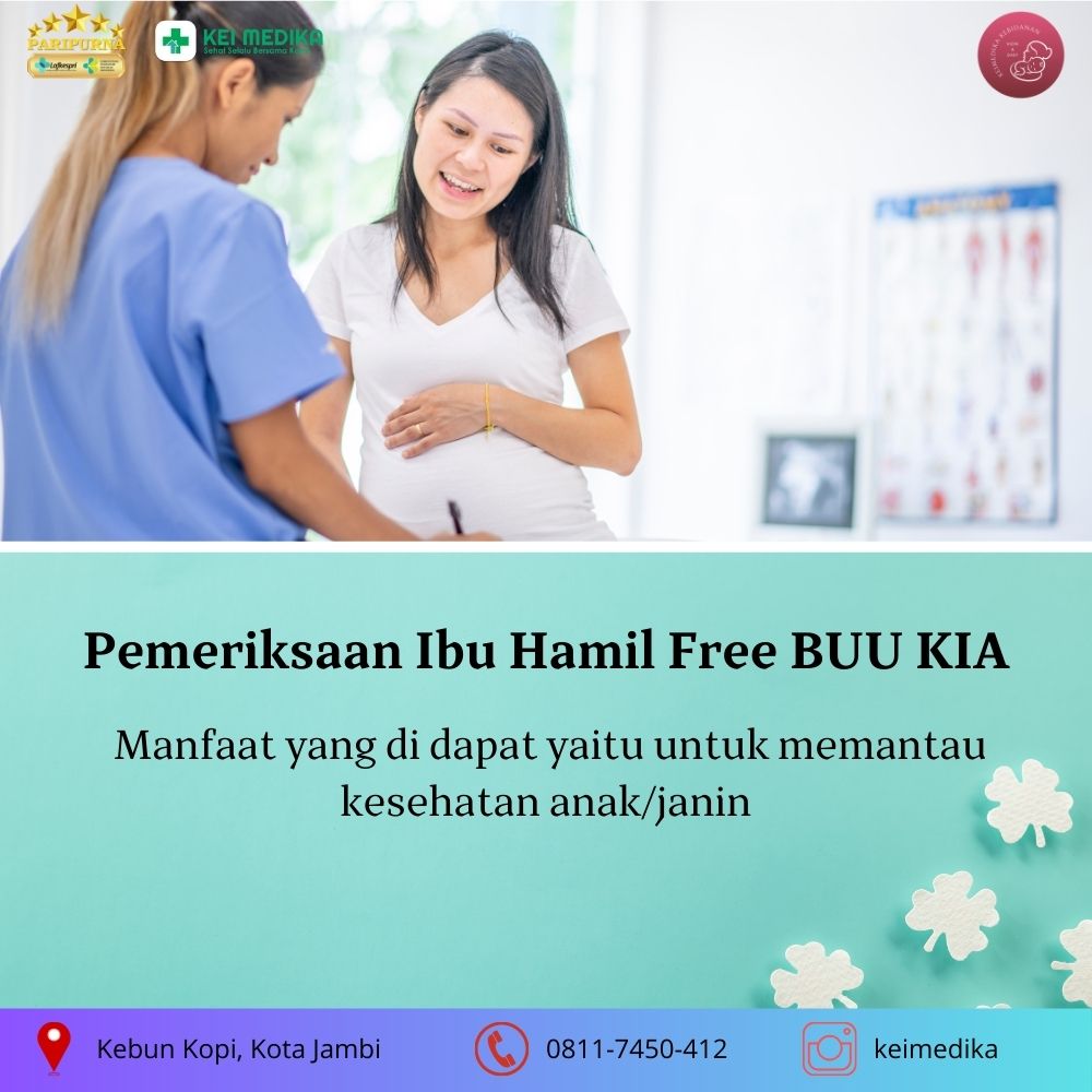 PEMERIKSAAN IBU HAMIL FREE BUU KIA