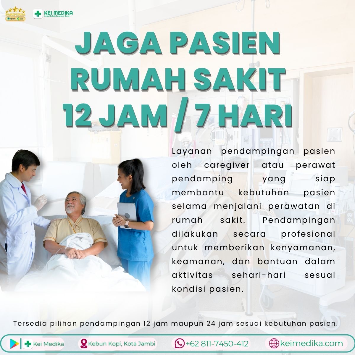 JAGA PASIEN RUMAH SAKIT 12 JAM / 7 HARI
